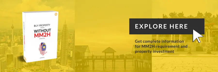 Explore MM2H Requirement and Property Investment